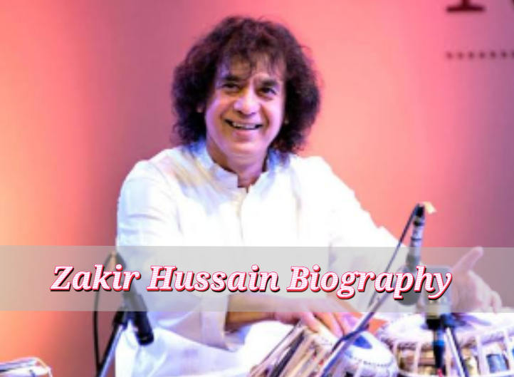 Zakir Hussain Biography